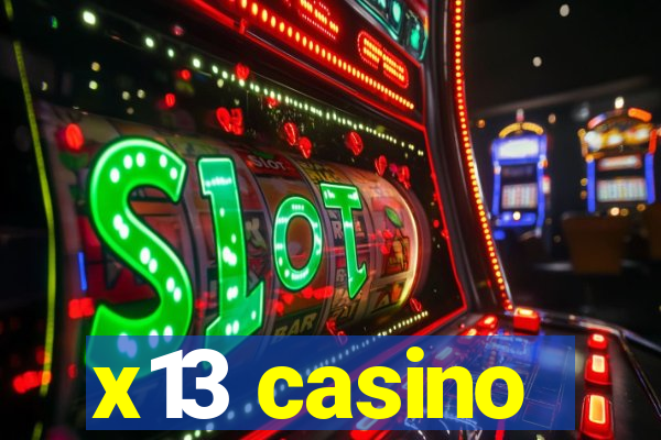 x13 casino