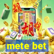 mete bet