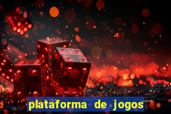 plataforma de jogos para ganhar dinheiro