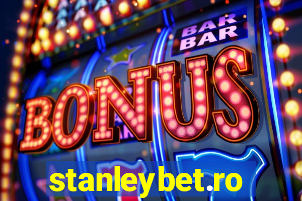 stanleybet.ro