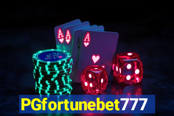 PGfortunebet777