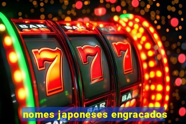 nomes japoneses engracados