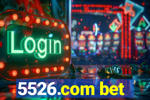 5526.com bet