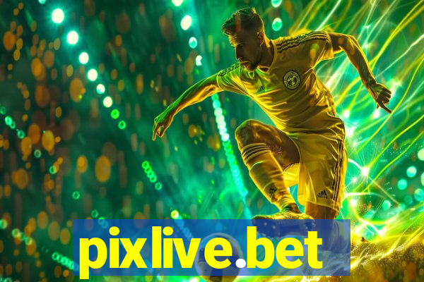 pixlive.bet