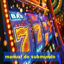 manual do submundo