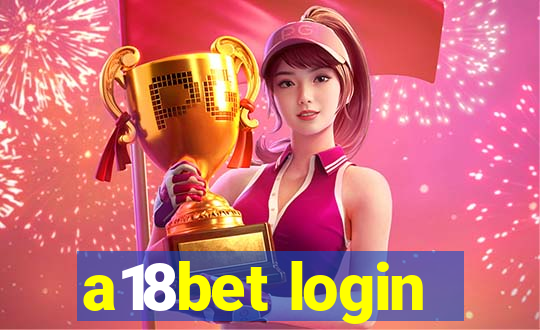 a18bet login