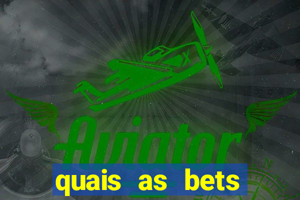 quais as bets legalizadas no brasil