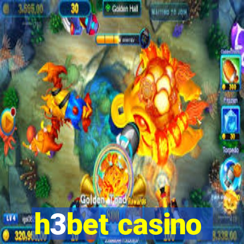 h3bet casino