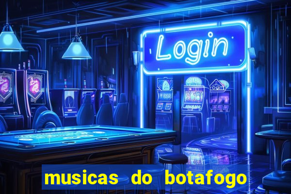 musicas do botafogo para baixar