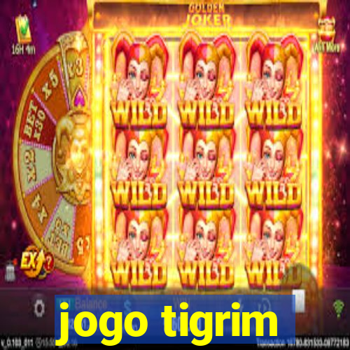 jogo tigrim