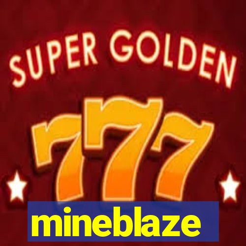 mineblaze