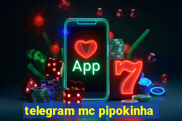 telegram mc pipokinha