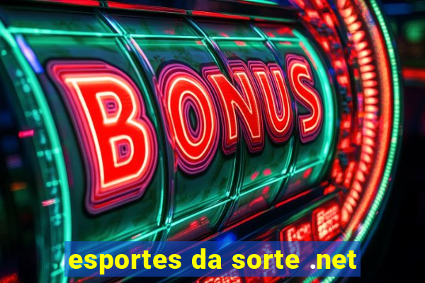 esportes da sorte .net