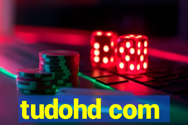 tudohd com