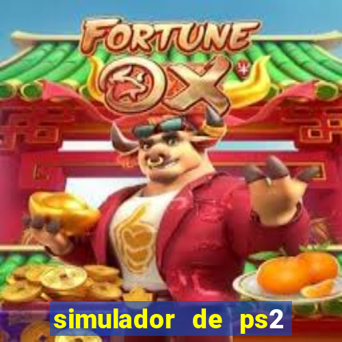 simulador de ps2 para pc