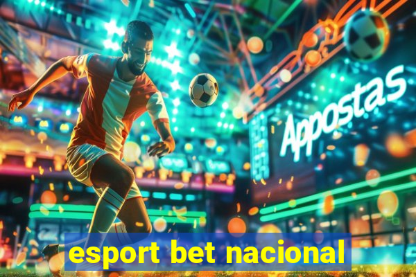 esport bet nacional