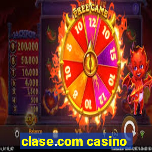 clase.com casino