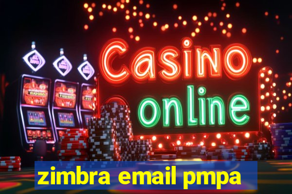 zimbra email pmpa