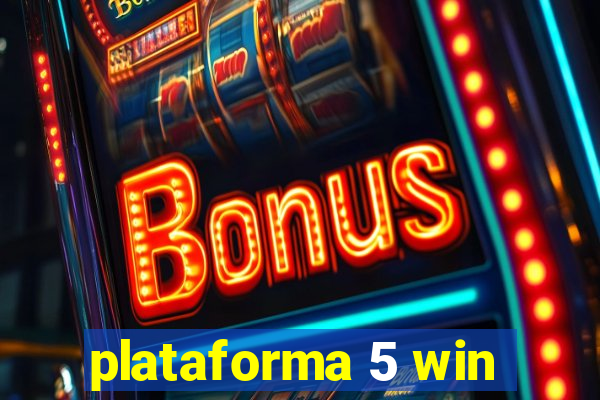 plataforma 5 win