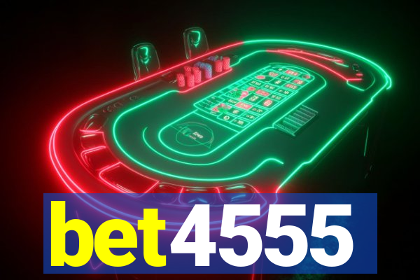 bet4555