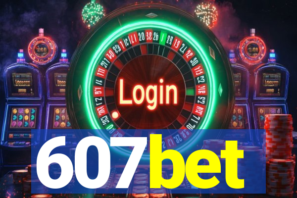 607bet