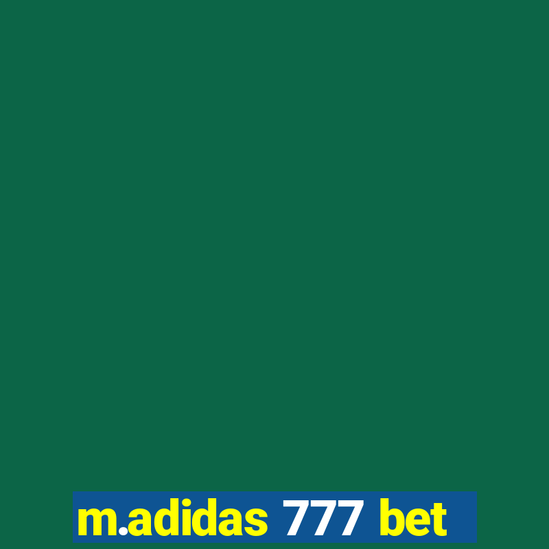 m.adidas 777 bet