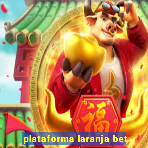 plataforma laranja bet