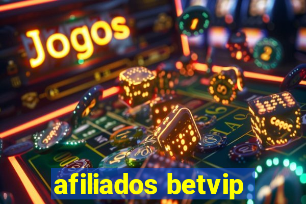 afiliados betvip