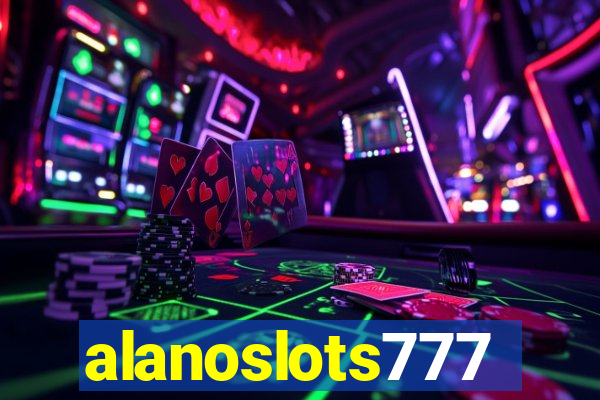 alanoslots777