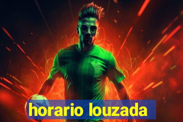 horario louzada