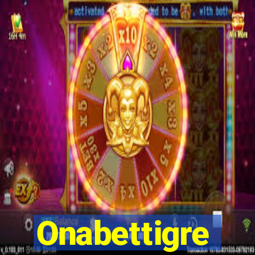 Onabettigre