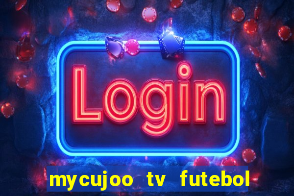 mycujoo tv futebol ao vivo