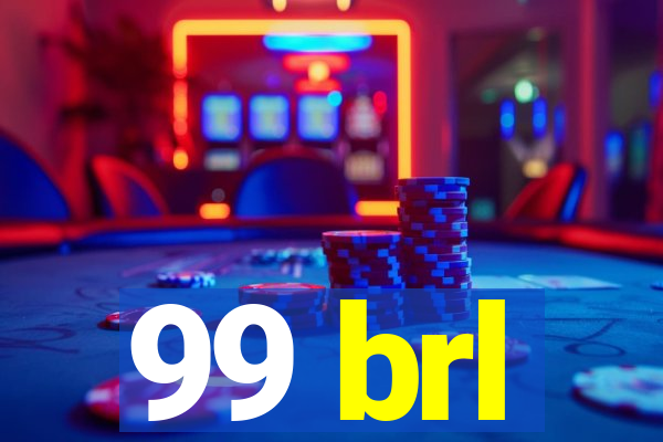 99 brl