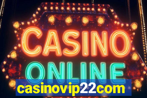 casinovip22com