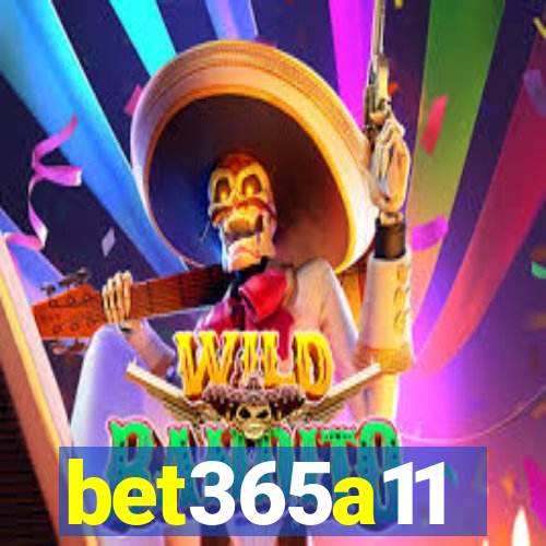 bet365a11