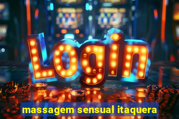 massagem sensual itaquera