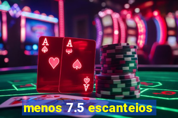 menos 7.5 escanteios