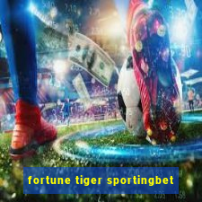 fortune tiger sportingbet