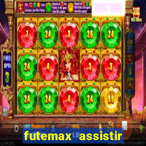 futemax assistir real madrid