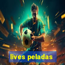 lives peladas