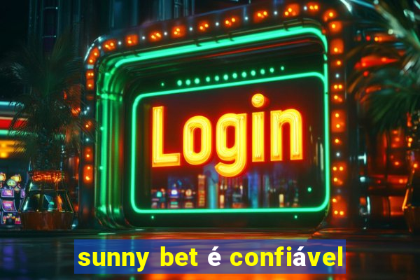 sunny bet é confiável