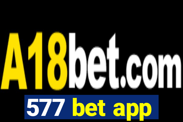 577 bet app