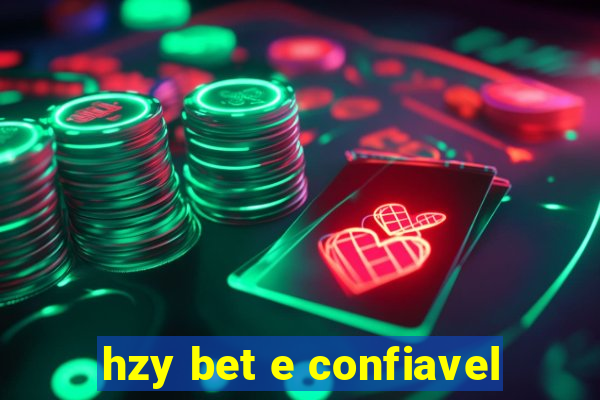 hzy bet e confiavel