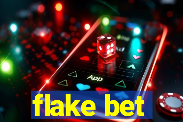 flake bet