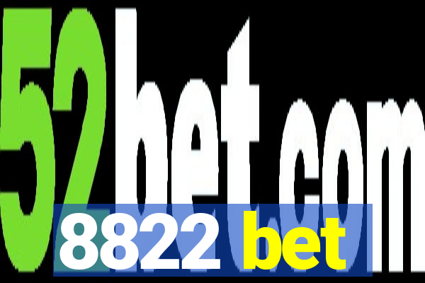 8822 bet