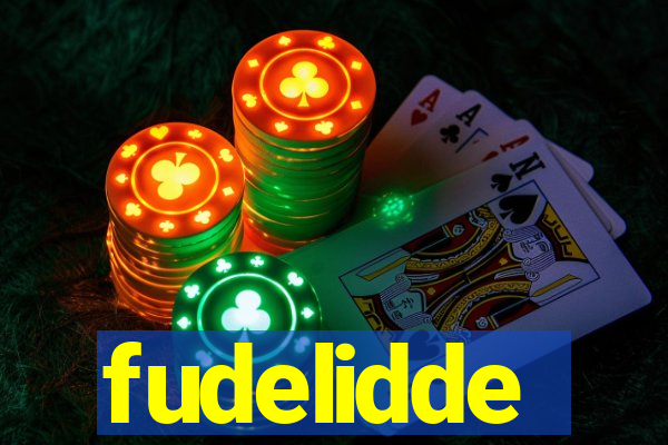 fudelidde