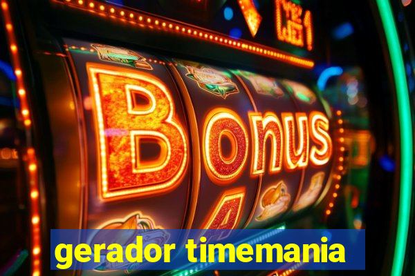 gerador timemania