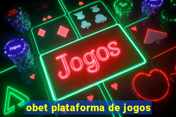 obet plataforma de jogos