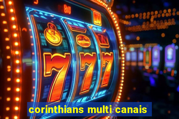 corinthians multi canais