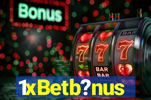 1xBetb?nus